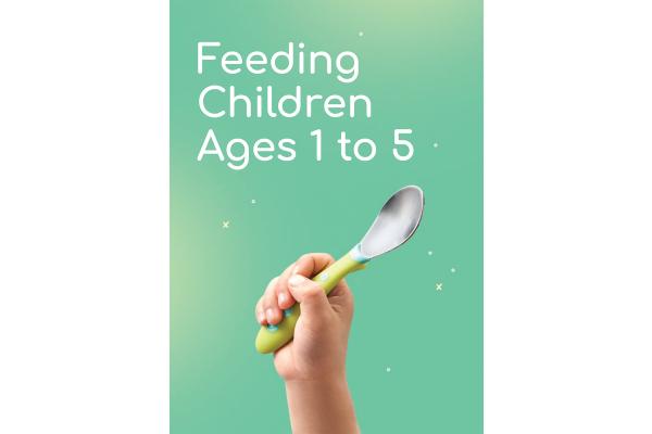 Feeding Children Ages 1 to 5