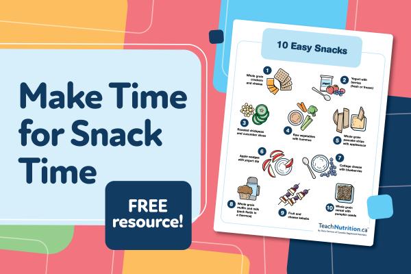 Text reads Make time for snack time free resource