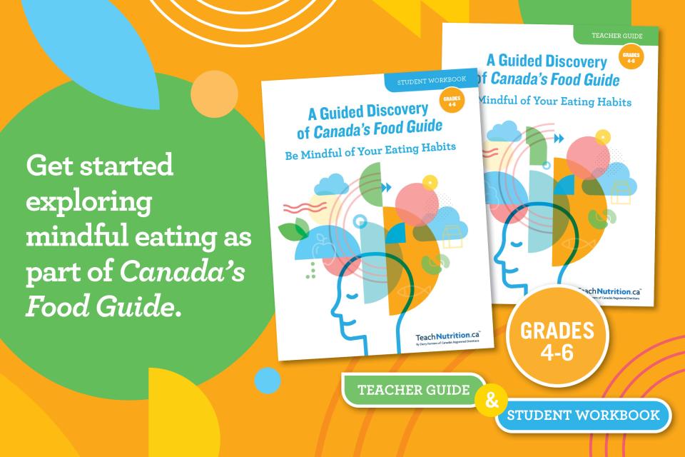 Get started exploring mindful eating as part of Canada's Food Guide